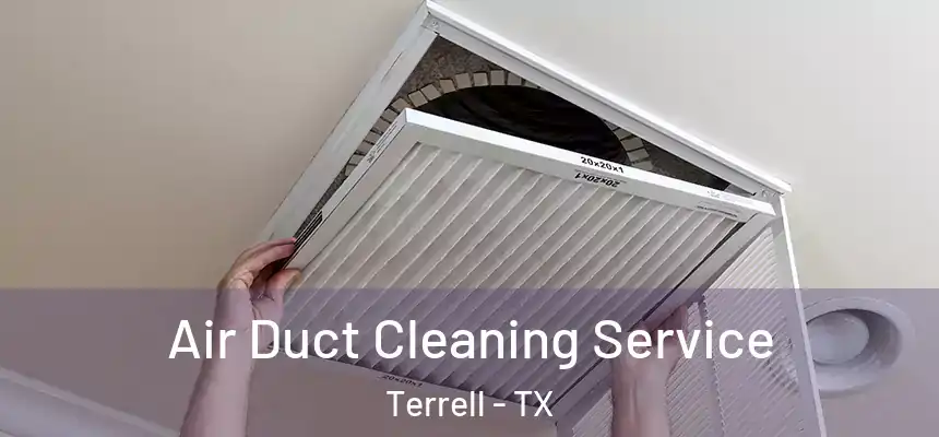 Air Duct Cleaning Service Terrell - TX