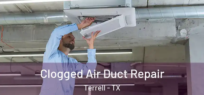  Clogged Air Duct Repair Terrell - TX