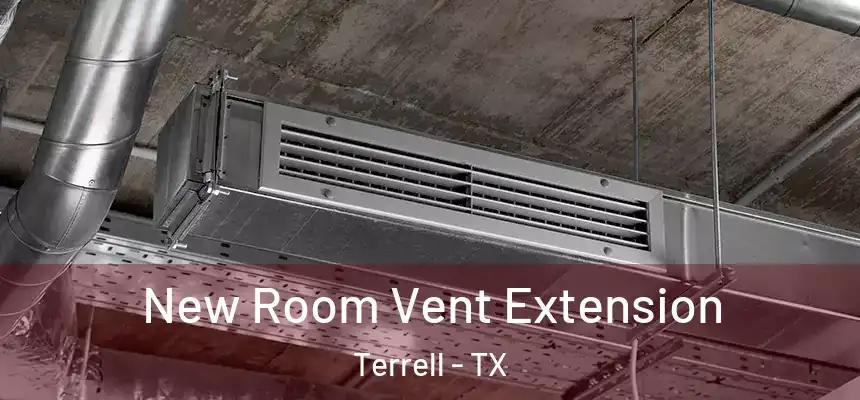  New Room Vent Extension Terrell - TX